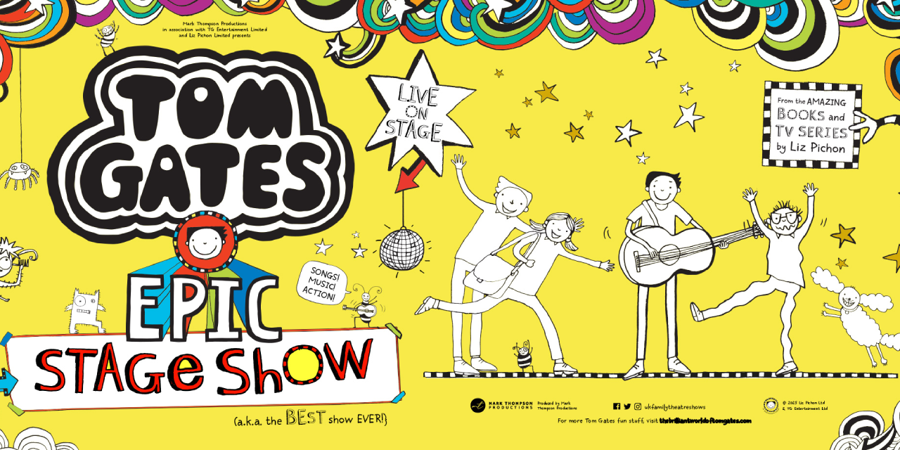 Tom Gates Epic Stage Show Banner
